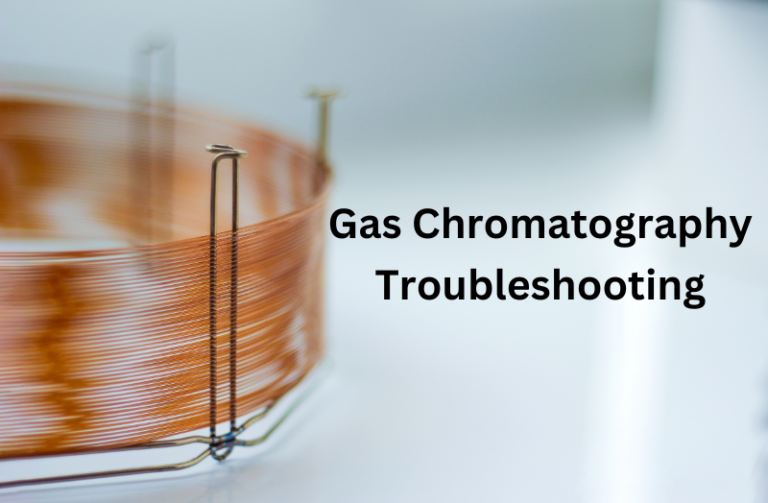 Gas Chromatography Troubleshooting
